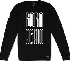 Born Again Long Sleeve T-Shirt (Black & White)